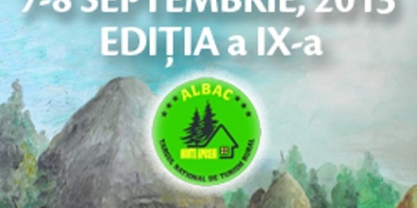 TÂRGUL NAȚIONAL DE TURISM RURAL DE LA ALBAC  – ediția a IX-a