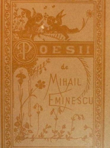 Poesii de Mihail Eminescu – 130 de ani de la apariția volumului