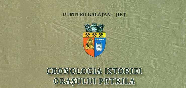 Dumitru GĂLĂȚAN-JIEȚ: Cronologia istoriei orașului Petrila